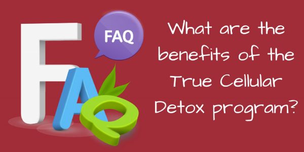 What are the benefits of the True Cellular Detox program top image