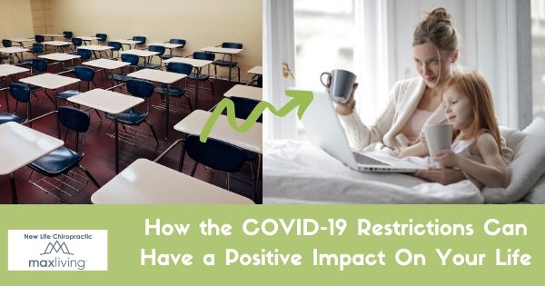 covid 19 can have a positive impact on your life